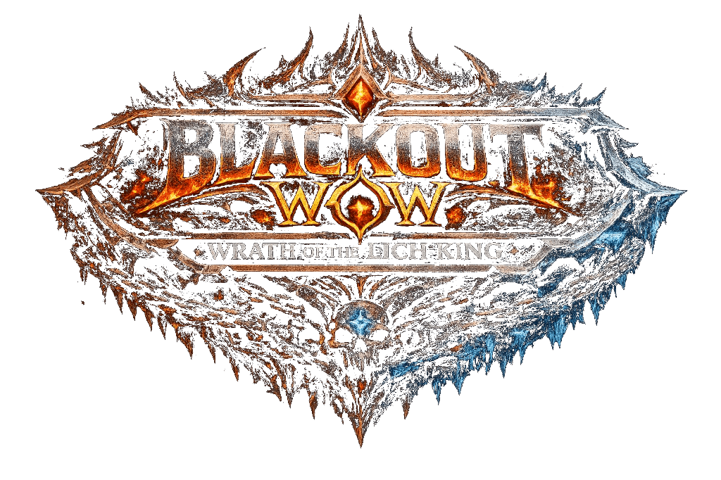 BLACKOUT WOW — Wrath of the Lich King